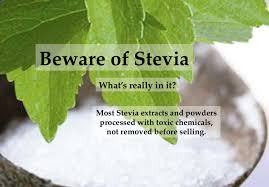 avoid the toxic truth about stevia