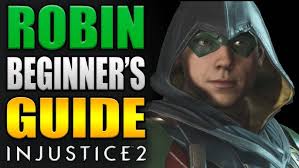 Injustice 2: ROBIN Combo Guide