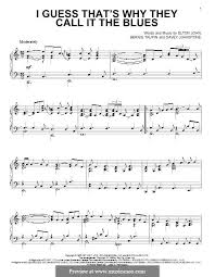 I Guess That S Why They Call It The Blues By D Johnstone E John On Musicaneo Elton John Elton John Songs Lyrics Elton John Songs