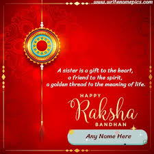 Not sure if this name is the one? Write Name Raksha Bandhan Wishes Cards Writenamepics