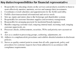 Indeed may be compensated by these employers, helping keep indeed free for jobseekers. Financial Representative Job Description