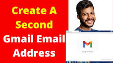 How Do You Create A Second Gmail Email Address - YouTube