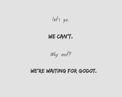 Mariahoenenevigglad Waiting For Godot Quotes Literature Introduction To Psychology