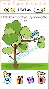 Check spelling or type a new query. Brain Test Level 86 Birdie Has Overslept Answer Daze Puzzle