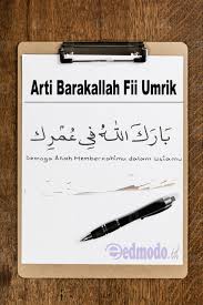 Arti Barakallah Fii Umrik Tulisan Arab Makna Untuk Perempuan Laki