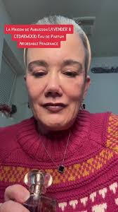 La Maison de Aubusson LAVENDER & CEDARWOOD Eau de Parfum. Inexpensive  perfume. Affordable find from Burlington. #perfumetiktoks  #affordablefragrances #longervideos #perfumereview #foryou #smellgood ...
