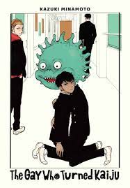 Manga Review: The Gay Who Turned Kaiju (2022) by Kazuki Minamoto