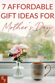 Mother's day 2021 is almost here (sunday, may 9, to be exact), and if you can't spend time with mom this year, then ordering an online gift is a fantastic option. 7 Affordable Gift Ideas For Mother S Day Everything Finance