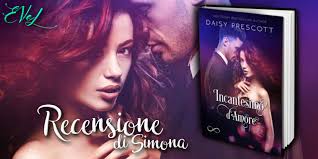 Incantesimo d'amore di Daisy Prescott