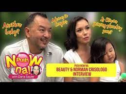 2 years ago 4337 views by glory mae monserate. Push Now Na Will Norman Crisologo And Beauty Gonzalez Allow Their Daughter To Join Showbiz Youtube