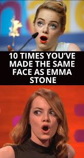 10 Times You Ve Made The Same Face As Emma Stone Funny Pictures For Kids Dog Quotes Funny Funny Kids Homework