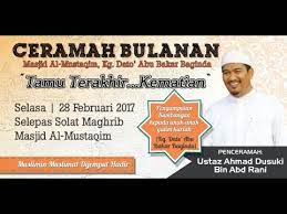 Ustaz ahmad dusuki tanda tak berhati hati. Ustaz Ahmad Dusuki Abd Rani Km Tamu Terakhir Kematian 28 02 2017 Youtube