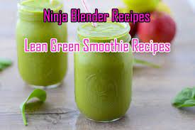 Ninja Blender Lean Green Smoothie Recipes Best Ninja Blender Recipes For You Recipe Ninja Smoothies Ninja Smoothie Recipes Ninja Blender Recipes
