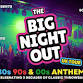 The BIG NIGHT OUT - 80s, 90s v 00s Southport Marke... event in Southport