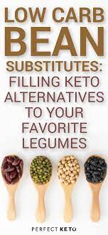 Low Carb Bean Substitutes Fulfilling Keto Alternatives To One Of Your Favorite Ingredients Low Carb Beans Keto Diet Menu Keto Diet