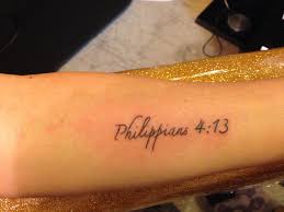 10but i rejoiced in the lord greatly, that now at the last your care of me hath flourished again; 21 Best Philippians 4 13 Tattoo Ideas 13 Tattoos Tattoos Phillipians 4 13 Tattoo