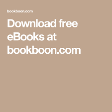 Download Free Ebooks At Bookboon Com Includes Textbooks Good Resource For All Classes Free Ebooks Business Books Free Online Learning