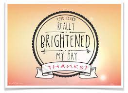 Brightened My Day Reply American Greetings