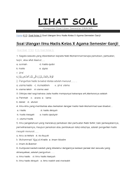 Maybe you would like to learn more about one of these? Soal Ilmu Hadits Kelas X Semester 2 Masnurul