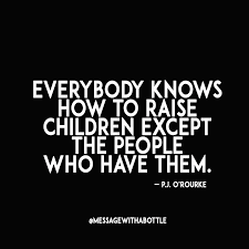 Becoming a parent enters you into a completely new and sometimes overwhelming world. Funny Quotes About Parenting Every Mom Dad Needs To Hear