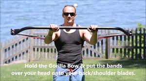 instructional videos gorilla bow resistance training