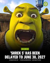 SHREK 5' has been delayed to June 30, 2027 #shrek #memes #shrekmemes #meme  #shrekisloveshrekislife #dank #dankmemes #shrekmeme #shrekislove #funny  #shrekislife #shrekthemusical #edgymemes #fiona #dreamworks #funnymemes  #lol #memesdaily #donkey ...