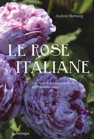 Le peonie sono l'aggiunta perfetta a tutti i bouquet da sposa, con le fioriture soffici disponibili nei colori bianco, crema, giallo e varie tonalità di rosa e rosso. Amazon It Le Rose Italiane Una Storia Di Passione E Bellezza Dall Ottocento A Oggi Hornung Andrew Marchiano Annalisa Libri