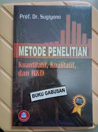 Semoga kehadiran buku ajar ini bisa semakin memperkaya khasanah pengetahuan para peminat penelitian kualitatif dan kuantitatif. Buku Metodologi Penelitian Sugiyono Pdf