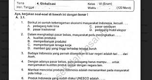 Soal Ulangan Semester 1 Kelas 6 Tema 4 Globalisasi Sekolahdasar Net