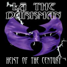 Heist of the Century (Remastered) | LA the Darkman