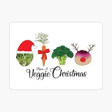 The meals are often particularly rich and substantial, in the tradition of the christian feast day celebration, and form a significant part of gatherings held to celebrate the arrival of christmastide. Very Veggie Christmas Poster By Anniemarr Redbubble