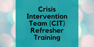 4-Hour CIT Refresher Training *FOR LAW ENFORCEMENT