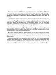 Cukup besar, sehingga mampu memuat belasan murid yang hendak memanjatnya secara sekaligus. Contoh Karangan Deskripsi Sekolahku