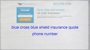 Blue Cross Blue Shield Insurance Quote Phone Number Life Insurance Quotes Health Insurance Quote Insurance Quotes