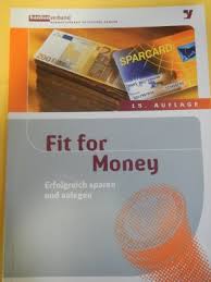 The deutsche bundesbank is the central bank of the federal republic of germany. Fit For Money Erfolgreich Sparen Und Anlegen Herausgeber Bundesverband Deutscher Banken E V Berlin Buch Gebraucht Kaufen A02q3sjs01zzb