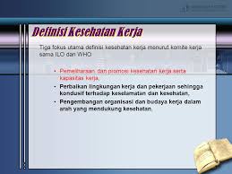 Maybe you would like to learn more about one of these? Kesehatan Kerja Definisi Ruang Lingkup Penyakit Akibat Kerja Promosi Kesehatan Di Tempat Kerja Dr Robiana Modjo Skm Mkes Ppt Download