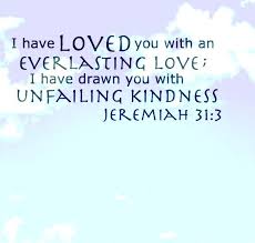 I Have Loved You With An Everlasting Love Bible Verse Pin On Words