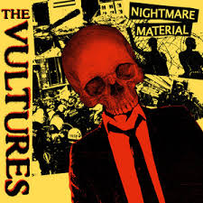 Nightmare Material - Album by The Vultures | Spotify