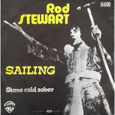We are sailing, we are sailing home again 'cross the sea we are sailing stormy waters to be near you to be free. Sailing By Rod Stewart Sp With Vinyl59 Ref 117746714