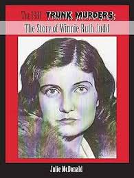 The 1931 Trunk Murders: The Story of Winnie Ruth Judd (Wild West History)  eBook : McDonald, Julie : Kindle Store