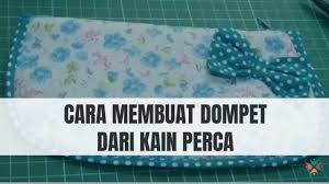 Laporan tentang pembuatan tas kain singkat. Cara Membuat Dompet Dari Kain Perca Yang Elegan Dan Menarik