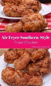 Air Fryer Southern Fried Chicken Recipe Air Fryer Recipes Chicken Air Fryer Dinner Recipes Air Fryer Recipes Healthy