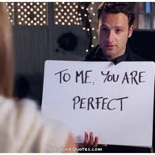 You Are Perfect Quotes Sayings You Are Perfect Picture Quotes