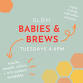 Babies & Brews At Bløm — Kerrytown District of Ann Arbor, Michigan
