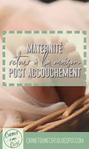 Les Suites De L Accouchement Le Retour A La Maison En 2020 L Accouchement Accouchement Comment Gerer Ses Emotions