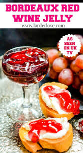Bordeaux Red Wine Jelly Wine Jelly Homemade Spice Mix Jelly