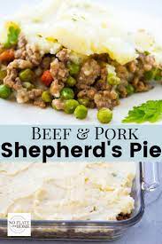 Ultimate Shepherd S Pie With Beef And Pork Pork Recipes Easy Ground Pork Recipes Easy Ground Pork Recipes