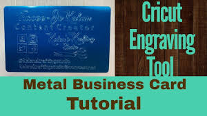 Brushed gun metal gray stainless steel business cards. Cricut Engraving Tool Metal Business Card Tutorial Youtube