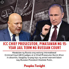 Peoples - Isang korte sa Moscow, Russia ang nagbaba ng hatol ng  pagkakakulong kay International Criminal Court (ICC) Chief Prosecutor Karim  Khan at walong ICC judges in absentia nitong Biyernes, Disyembre 17.