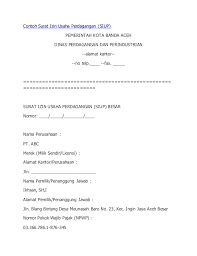 Apabila esok hari kondisi kesehatan saya belum juga membaik, saya akan melampirkan surat keterangan hasil pemeriksaan dokter dan akan saya sampaikan ketika mulai masuk kembali ke kantor. Contoh Surat Izin Usaha Perdagangan Siup